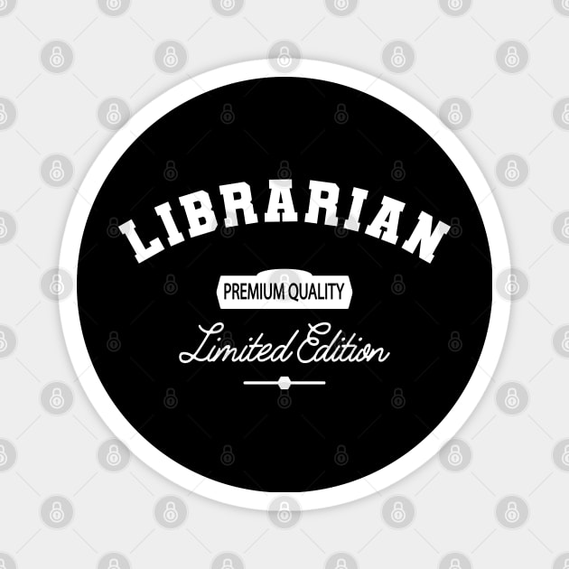 Librarian - Premium Quality Limited Edition Magnet by KC Happy Shop